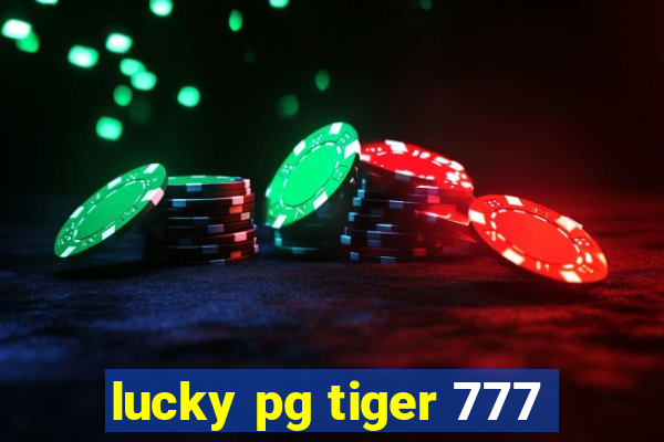 lucky pg tiger 777